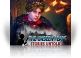 Download The Unseen Fears: Stories Untold Game
