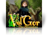 Download Val'Gor: The Beginning Game