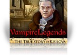 Download Vampire Legends: The True Story of Kisilova Game