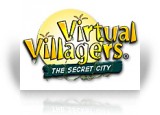 Download Virtual Villagers: The Secret City Game