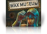 Download Wax Museum Game