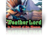 Download Weather Lord: In Pursuit of the Shaman Game