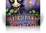 Download Weird Park: Scary Tales Game