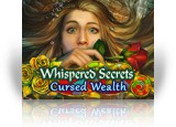 Download Whispered Secrets: Cursed Wealth Collector's Edition Game