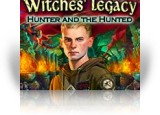 Download Witches' Legacy: Hunter and the Hunted Game
