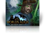 Download Worlds Align: Deadly Dream Game